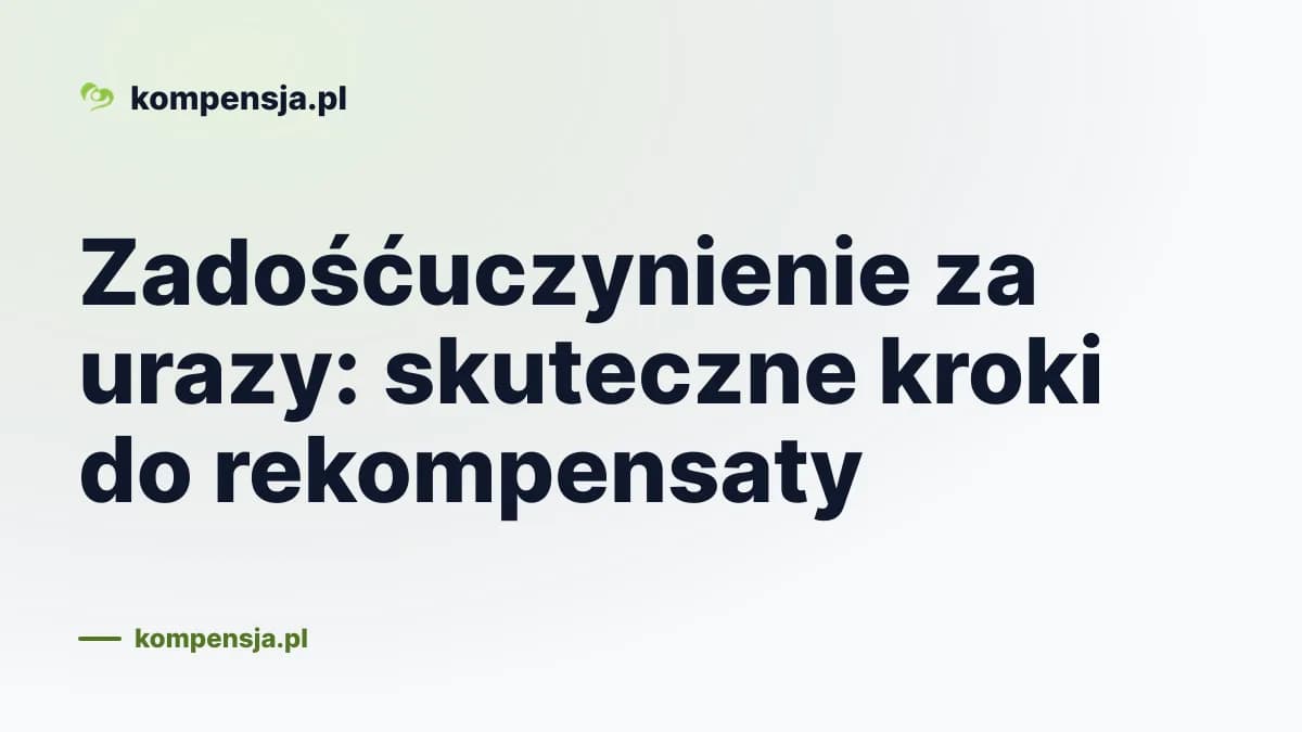 Zadośćuczynienie za urazy: skuteczne kroki do rekompensaty