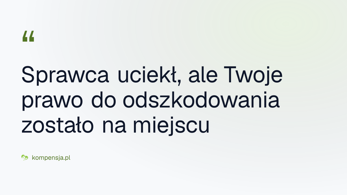 Sprawca uciekł, ale Twoje prawo do odszkodowania zostało na miejscu - ucieczka z miejsca kolizji odszkodowanie