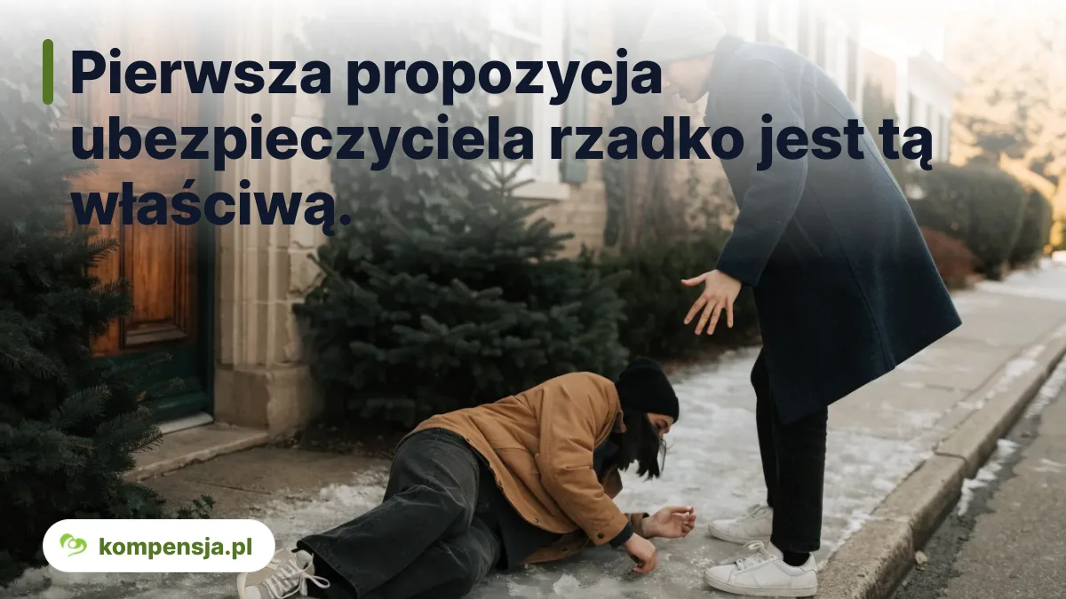 Pierwsza propozycja ubezpieczyciela rzadko jest tą właściwą. - jak uzyskać odszkodowanie od właściciela nieruchomości